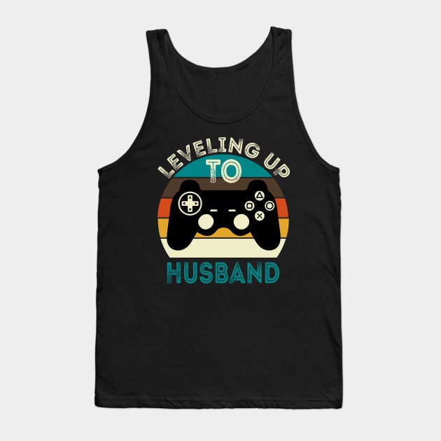 Leveling Up To Husband Tank Top by DragonTees